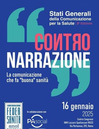 ‘La Comunicazione che fa buona sanità’, tornano a Roma gli Stati generali di Federsanità e Pa Social